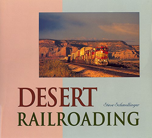 Imagen de archivo de Desert Railroading a la venta por ThriftBooks-Atlanta