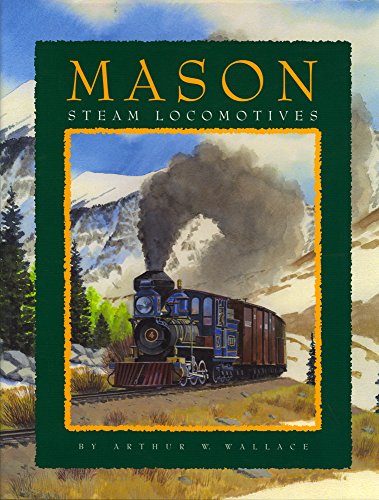 Mason Steam Locomotives