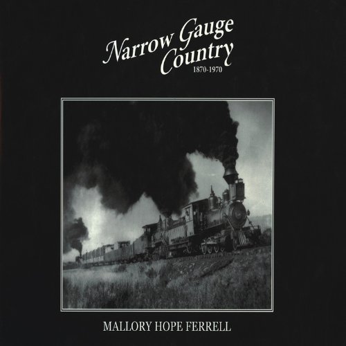 Stock image for Narrow Gauge Country 1870-1970 for sale by Front Cover Books