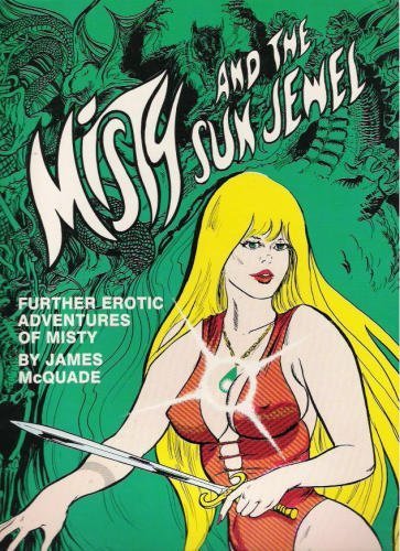 9780911587043: Misty and the sun jewel: Further erotic adventures of Misty
