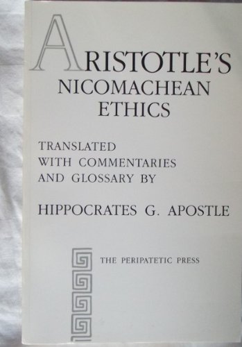 Aristotle's Nicomachean Ethics (9780911589030) by Aristotle; By H. G. Apostle