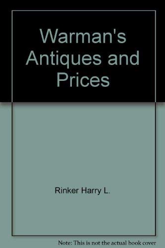Beispielbild fr Warman's Antiques and Their Prices, 23rd Edition zum Verkauf von Wonder Book