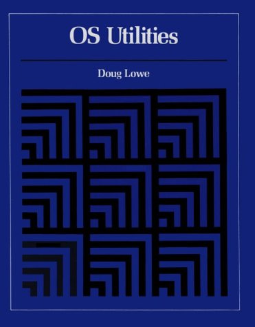 OS Utilities (9780911625110) by Lowe, Doug