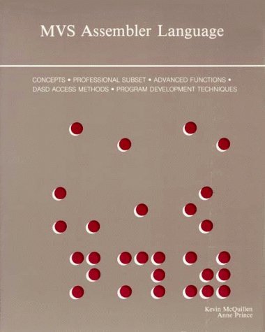 MVS Assembler Language (9780911625349) by McQuillen, Kevin; Prince, Anne