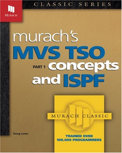 9780911625561: Murach's MVS TSO: Concepts and ISPF