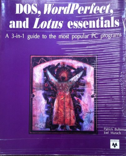 Beispielbild fr Dos, Wordperfect, and Lotus Essentials: A 3-In-1 Guide to the Most Popular PC Programs zum Verkauf von SecondSale