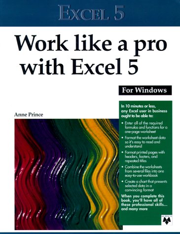 9780911625899: Work Like a Pro with Excel 5