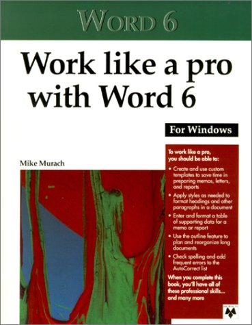 Imagen de archivo de Work Like a Pro With Word 6 for Windows a la venta por BooksRun