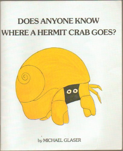 9780911635003: Does Anyone Know Where a Hermit Crab Goes