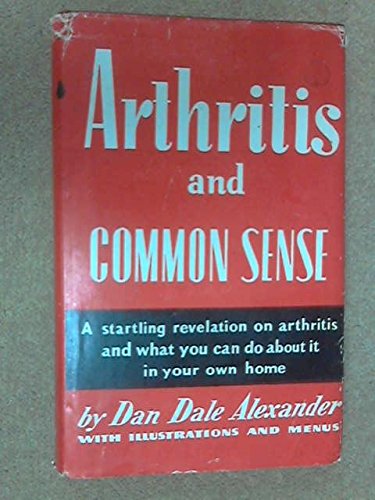 Imagen de archivo de Arthritis and Common Sense a la venta por Better World Books