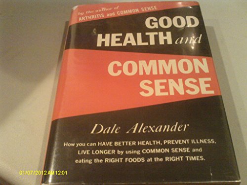Beispielbild fr Good Health and Common Sense zum Verkauf von Robinson Street Books, IOBA