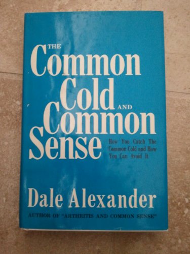 Beispielbild fr Common Cold and Common Sense zum Verkauf von Robinson Street Books, IOBA