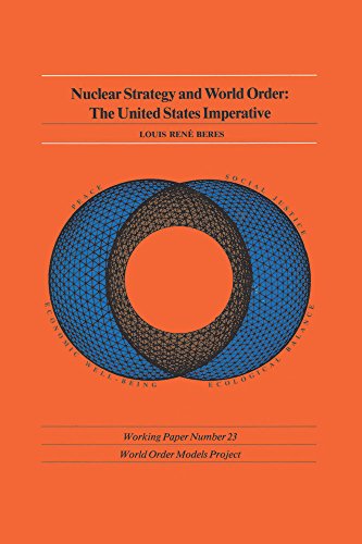 Beispielbild fr Nuclear Strategy and World Order: The U.S. Imperative (Working Paper: The World Order Models Project) zum Verkauf von Sutton Books