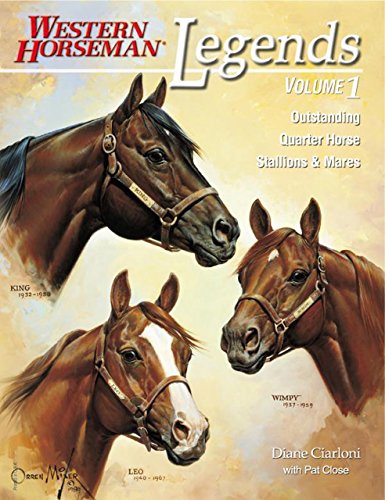 Stock image for Legends: Outstanding Quarter Horse Stallions and Mares (Volume 1) for sale by Goodwill
