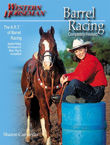 Stock image for Barrel Racing: Completely Revised for sale by Once Upon A Time Books