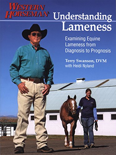 Stock image for Understanding Lameness: Examining Equine Lameness From Diagnosis To Prognosis for sale by A Team Books