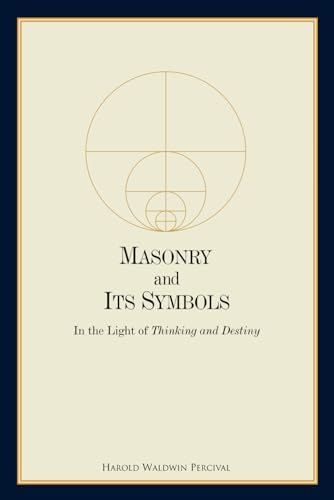 9780911650075: Masonry and Its Symbols: In the Light of Thinking and Destiny