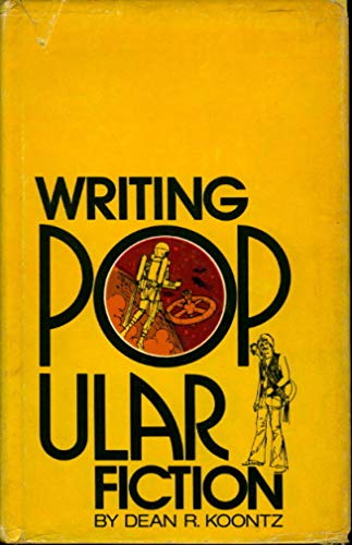 Writing Popular Fiction (9780911654219) by Koontz, Dean R.