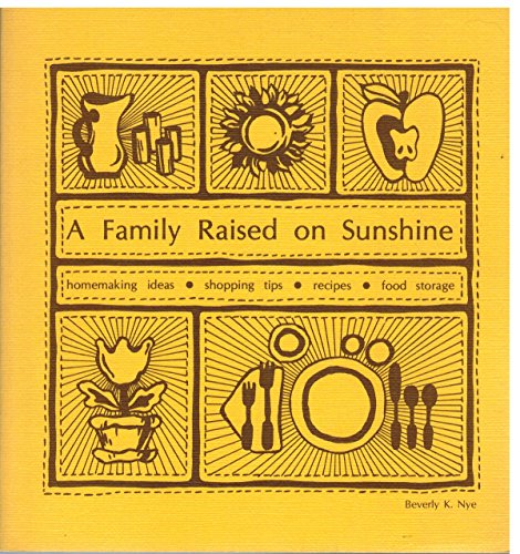 Stock image for A Family Raised On Sunshine for sale by Jenson Books Inc