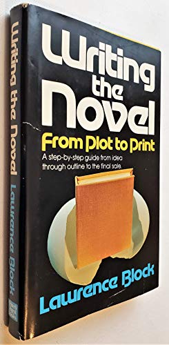 Stock image for Writing the Novel: From Plot to Print for sale by Lotsa Books