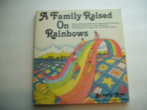 9780911654714: Title: A family raised on rainbows