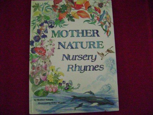 Beispielbild fr Mother Nature Nursery Rhymes zum Verkauf von Books-FYI, Inc.