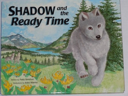 Beispielbild fr Shadow and the Ready Time zum Verkauf von Better World Books