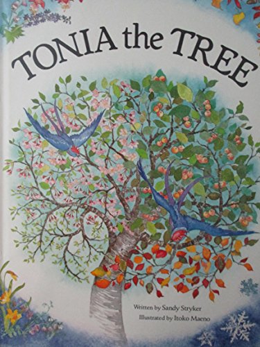 Beispielbild fr Tonia the Tree zum Verkauf von Better World Books