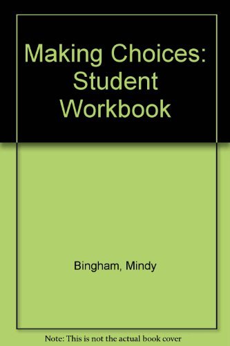 Beispielbild fr Making Choices: Student Workbook zum Verkauf von ThriftBooks-Dallas