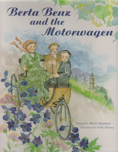 Beispielbild fr Berta Benz and the Motorwagen: The Story of the First Automobile Journey zum Verkauf von Books From California