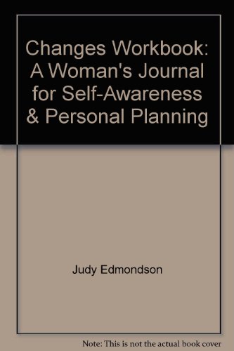 9780911655414: Changes Workbook: A Woman's Journal for Self-Awareness & Personal Planning