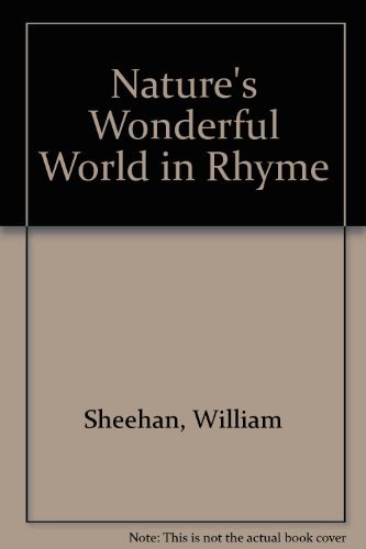 Stock image for Nature's Wonderful World in Rhyme for sale by ThriftBooks-Dallas