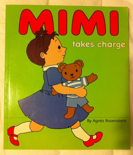 Imagen de archivo de Mimi Takes Charge a la venta por Eatons Books and Crafts