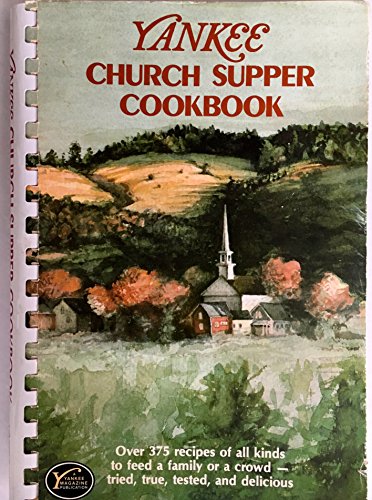 Imagen de archivo de Yankee Church Supper Cookbook a la venta por SecondSale