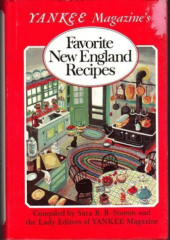 9780911658507: Yankee Magazine's Favorite New England Recipes