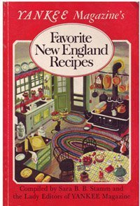 Stock image for Yankee Magazine's Favorite New England Recipes for sale by Wonder Book