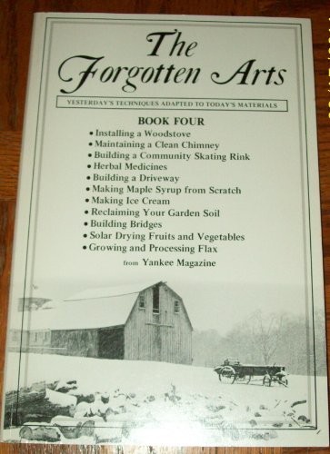 Imagen de archivo de The Forgotten Arts a la venta por Better World Books