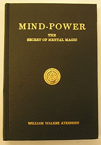 Stock image for Mind-Power: the secret of mental magic for sale by Irish Booksellers
