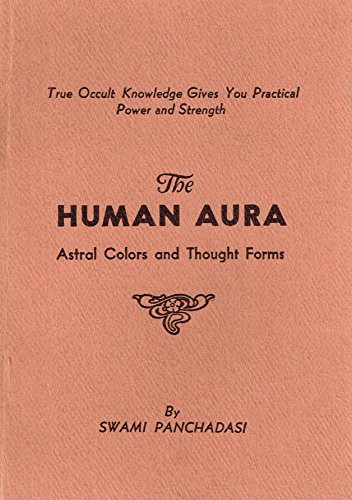 Beispielbild fr Human Aura: Astral Colors and Thought Forms zum Verkauf von Wonder Book