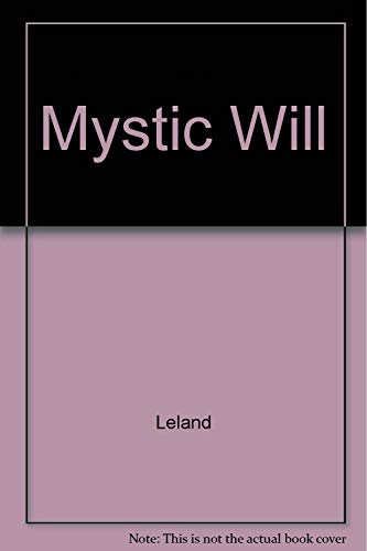 Beispielbild fr The Mystic Will zum Verkauf von Bookmans