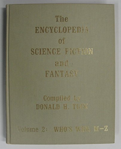 Beispielbild fr The Encyclopedia of Science Fiction and Fantasy Through 1968. Volume 2: Who's Who, M-Z zum Verkauf von Old Algonquin Books