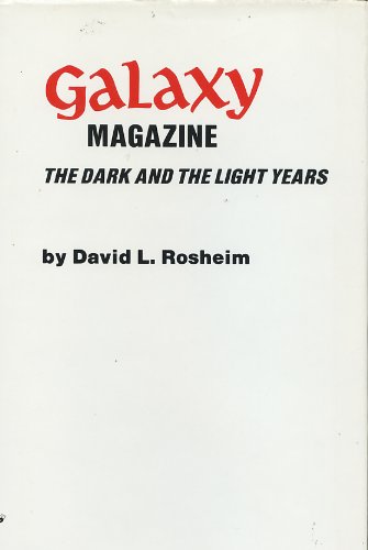 9780911682281: Galaxy Magazine: The Dark and the Light Years