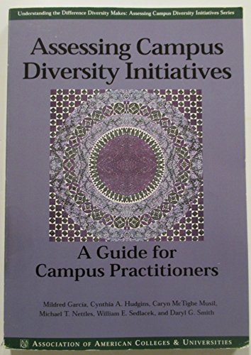 Stock image for Assessing Campus Diversity Initiatives: A Guide for Campus Practitioners for sale by Inga's Original Choices