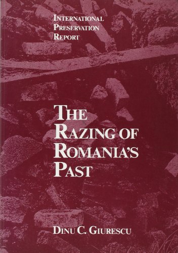 Beispielbild fr The Razing of Romania's Past (International Preservation Report) zum Verkauf von Books From California