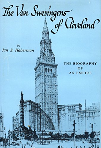 9780911704204: The Van Sweringens of Cleveland: The biography of an empire (Publication the Western Reserve Historical Society)