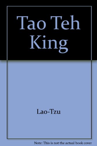 Stock image for Tao Teh King for sale by ThriftBooks-Dallas