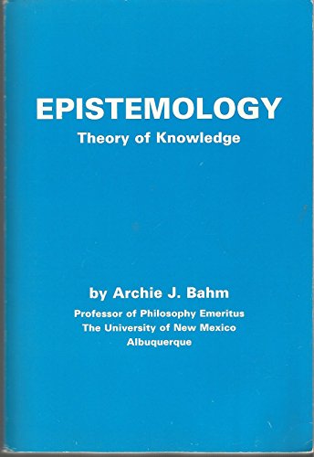 Imagen de archivo de Epistemology: Theory of Knowledge a la venta por Wonder Book