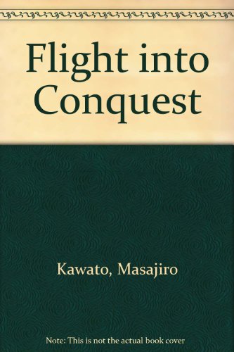 9780911721171: Flight into Conquest