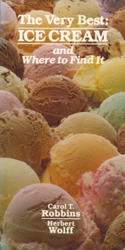 Imagen de archivo de The Very Best: Ice Cream and Where to Find It a la venta por ThriftBooks-Dallas