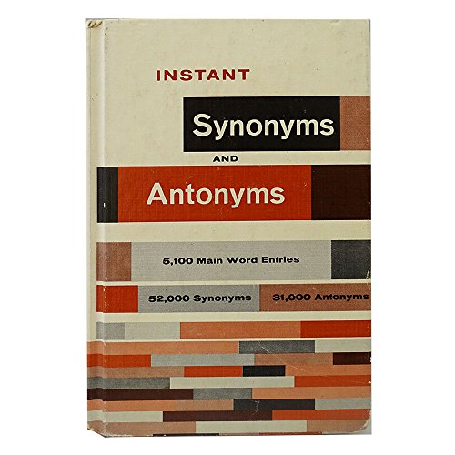 Stock image for Instant Synonyms and Antonyms for sale by Jenson Books Inc